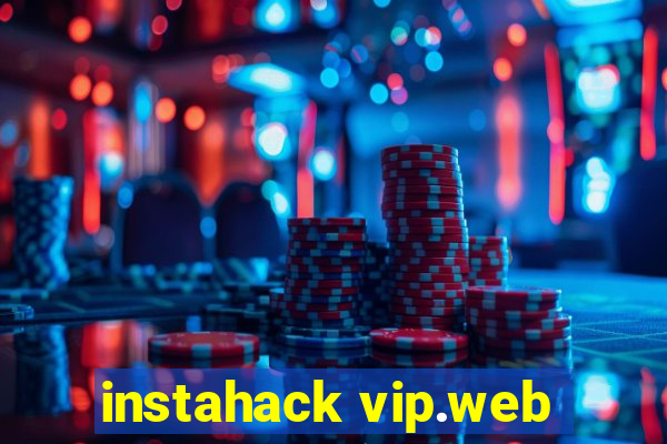 instahack vip.web